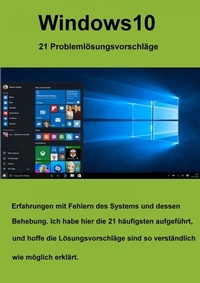 Abbildung von: WIN10, die 21 häufigsten Fehlermeldungen und die Lösung dafür - epubli