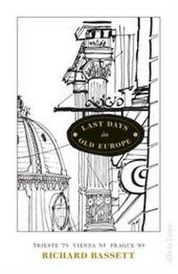 Enlarge image Cover: Last Days in Old Europe - Penguin Books Ltd