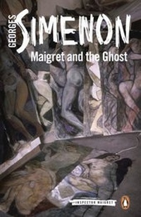 Enlarge image Cover: Maigret and the Ghost - Penguin Books Ltd