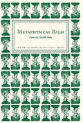 Cover: Metaphysical Balm - Dryad Press