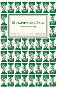 Abbildung von: Metaphysical Balm - Dryad Press