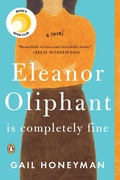 Cover: Eleanor Oliphant Is Completely Fine: Reese's Book Club - Penguin USA