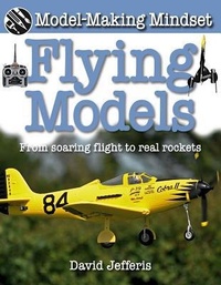 Enlarge image Cover: Flying Models: From Soaring Flight to Real Rockets - Crabtree Publishing Company