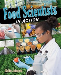 Enlarge image Cover: Food Scientists In Action - Crabtree Publishing Co,US