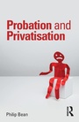 Cover: Probation and Privatisation - Routledge