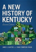 Cover: A New History of Kentucky - The University Press of Kentucky