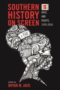 Cover: Southern History on Screen - The University Press of Kentucky