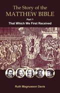 Cover: The Story of the Matthew Bible - Baruch House Publishing