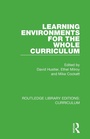 Cover: Learning Environments for the Whole Curriculum - Routledge