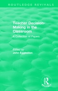 Cover: Teacher Decision-Making in the Classroom - Routledge