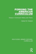 Cover: Forging the American Curriculum - Routledge