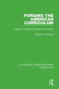Enlarge image Cover: Forging the American Curriculum - Routledge