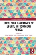 Cover: Unfolding Narratives of Ubuntu in Southern Africa - Routledge
