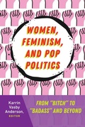 Cover: Women, Feminism, and Pop Politics - Peter Lang Verlag