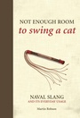 Cover: Not Enough Room to Swing a Cat - Osprey Publishing