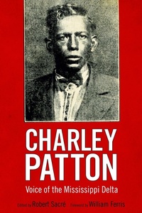 Enlarge image Cover: Charley Patton - Princeton University Press
