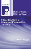 Cover: Infant Baptism in Historical Perspective - Wipf & Stock Publishers