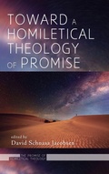 Cover: Toward a Homiletical Theology of Promise - Wipf & Stock Publishers