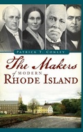 Cover: The Makers of Modern Rhode Island - History Press Library Editions