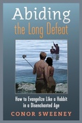 Cover: Abiding the Long Defeat - Angelico Press