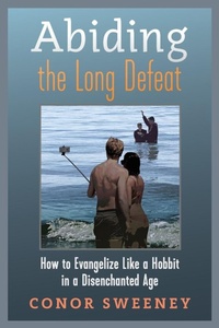 Enlarge image Cover: Abiding the Long Defeat - Angelico Press
