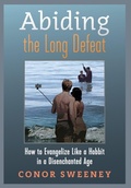 Cover: Abiding the Long Defeat - Angelico Press