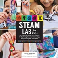 Cover: STEAM Lab for Kids: Volume 17 - Quarry Books