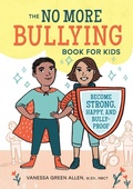 Cover: The No More Bullying Book for Kids - Callisto Kids