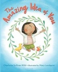 Cover: The Amazing Idea of You - Bloomsbury Publishing PLC