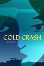 Cover: Cold Crash - Cinnamon Press