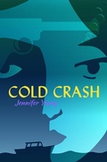 Cover: Cold Crash - Cinnamon Press