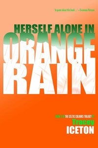 Abbildung von: Herself Alone in Orange Rain - Cinnamon Press