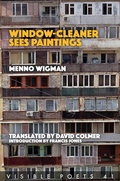 Cover: Window Cleaner Sees Paintings - Arc Publications