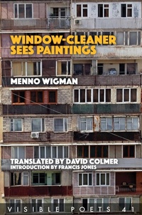 Enlarge image Cover: Window Cleaner Sees Paintings - Arc Publications