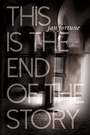 Cover: This is the End of the Story - Cinnamon Press