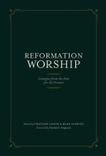 Cover: Reformation Worship - New Growth Press