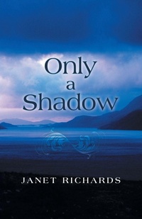 Enlarge image Cover: Only a Shadow - WestBow Press