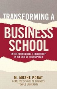 Enlarge image Cover: Transforming a Business School - Rutgers University Press