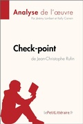 Cover: Check-point de Jean-Christophe Rufin (Analyse de l'oeuvre) - lePetitLitteraire.fr