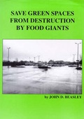 Cover: Save Green Spaces from Destruction by Food Giants - OTDOGS (Opposition to Destruction of Open Green Sp