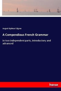 Enlarge image Cover: A Compendious French Grammar - Hansebooks