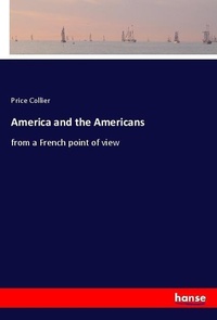 Enlarge image Cover: America and the Americans - Hansebooks