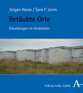 Cover: Bet&auml;ubte Orte - Karl Alber Verlag