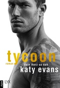 Cover: Tycoon - Dein Herz so nah - LYX