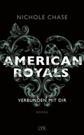 Cover: American Royals - Verbunden mit dir - LYX