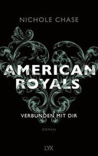 Abbildung von: American Royals - Verbunden mit dir - LYX