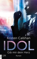 Cover: Idol - Gib mir dein Herz - LYX