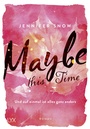 Cover: Maybe this Time - Und auf einmal ist alles ganz anders - LYX