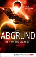 Cover: Am Abgrund der Unendlichkeit - Bastei L&uuml;bbe