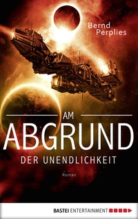 Abbildung von: Am Abgrund der Unendlichkeit - Bastei Lübbe